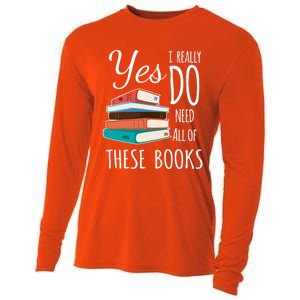 Yes I Really Do Need All Of These Books Reading Love Cute Gift Cooling Performance Long Sleeve Crew