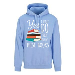 Yes I Really Do Need All Of These Books Reading Love Cute Gift Unisex Surf Hoodie