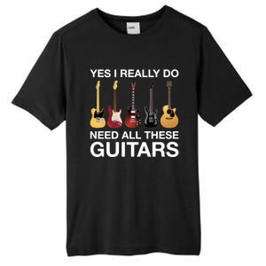 Yes I Really Do Need All These Guitars Active Tall Fusion ChromaSoft Performance T-Shirt