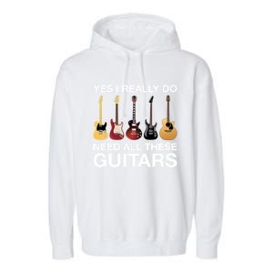 Yes I Really Do Need All These Guitars Active Garment-Dyed Fleece Hoodie