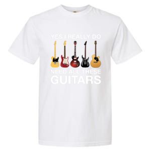 Yes I Really Do Need All These Guitars Active Garment-Dyed Heavyweight T-Shirt