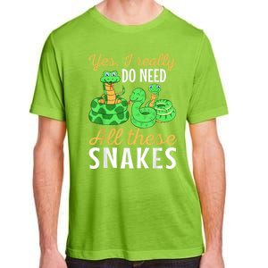 Yes I Really Do Need All These Snakes Reptile Python Adult ChromaSoft Performance T-Shirt