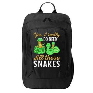 Yes I Really Do Need All These Snakes Reptile Python City Backpack