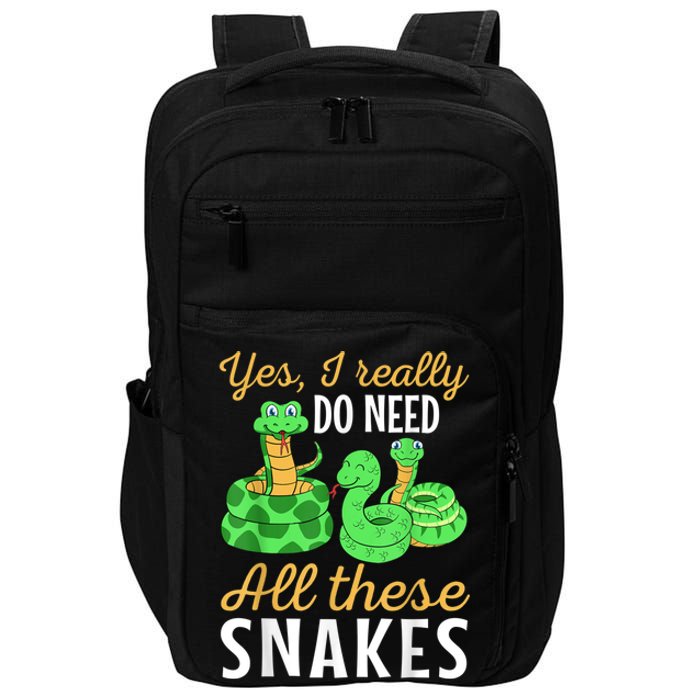 Yes I Really Do Need All These Snakes Reptile Python Impact Tech Backpack