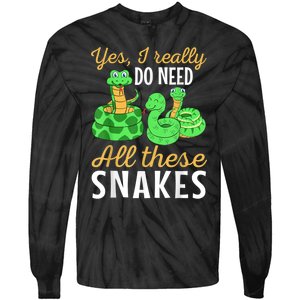 Yes I Really Do Need All These Snakes Reptile Python Tie-Dye Long Sleeve Shirt