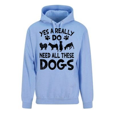 Yes I Really Do Need All These Dogs Unisex Surf Hoodie