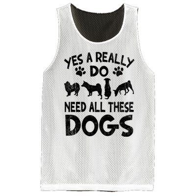 Yes I Really Do Need All These Dogs Mesh Reversible Basketball Jersey Tank