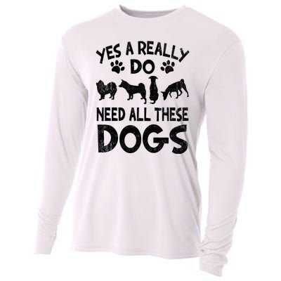 Yes I Really Do Need All These Dogs Cooling Performance Long Sleeve Crew