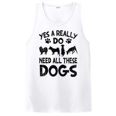 Yes I Really Do Need All These Dogs PosiCharge Competitor Tank