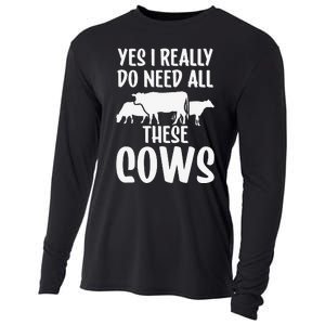 Yes I Really Do Need All These Cows Animals Lover Farm Cow Cooling Performance Long Sleeve Crew