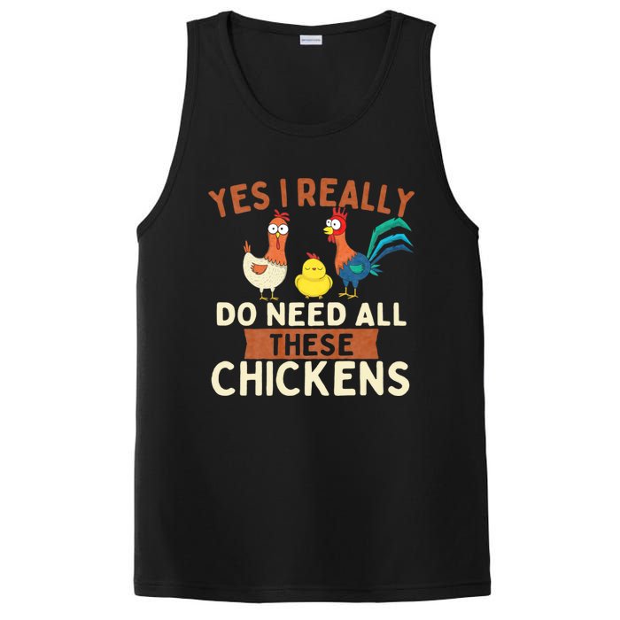 Yes I Really Do Need All These Chickens Chicken Lover Farm PosiCharge Competitor Tank