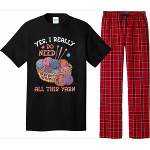 Yes I Really Do Need All This Yarn Crochet Cute Gift Pajama Set