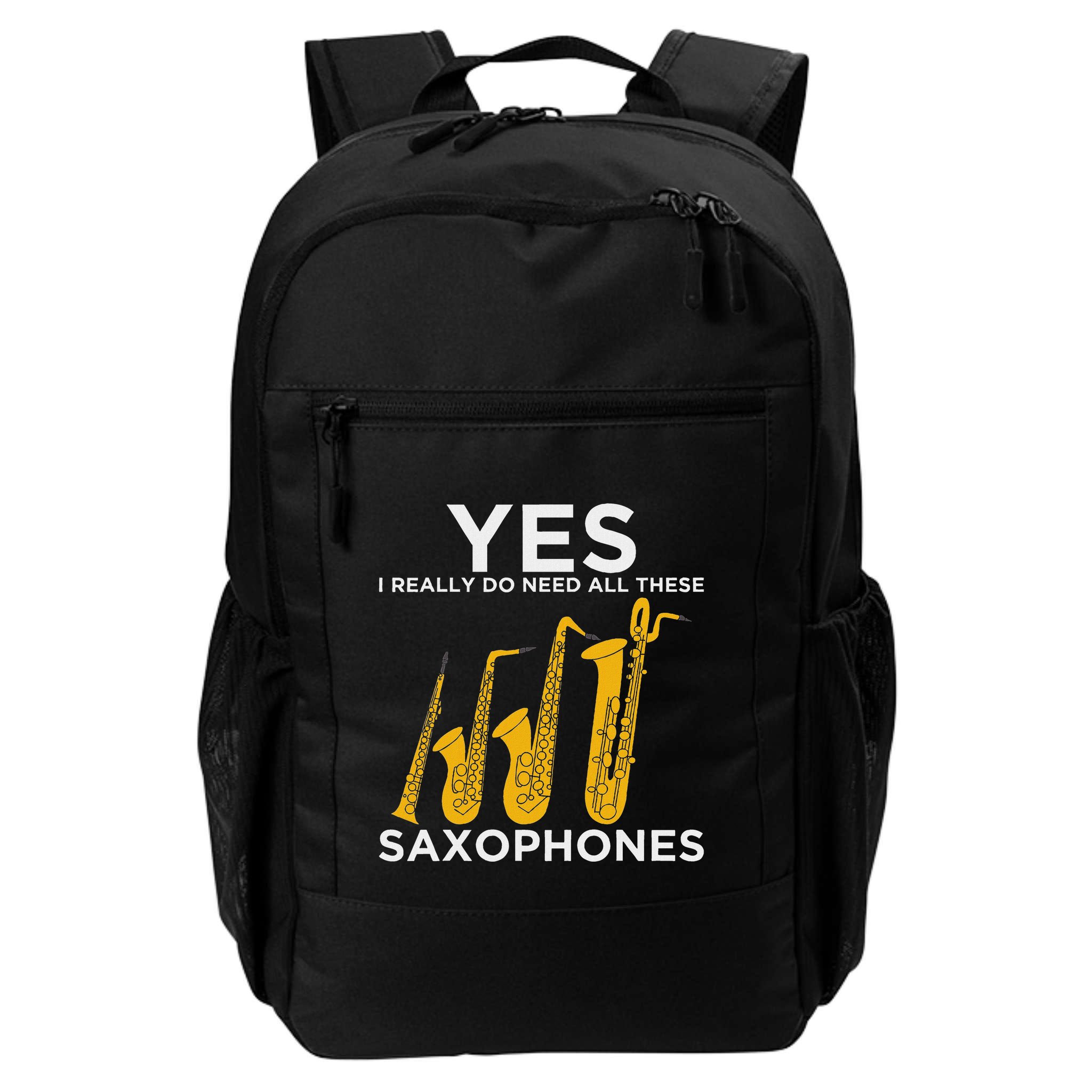 Yes I Really Do Need All These Saxophones Backpack