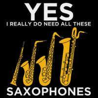 Yes I Really Do Need All These Saxophones Drawstring Bag