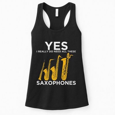 Yes I Really Do Need All These Saxophones Womens Tank Top