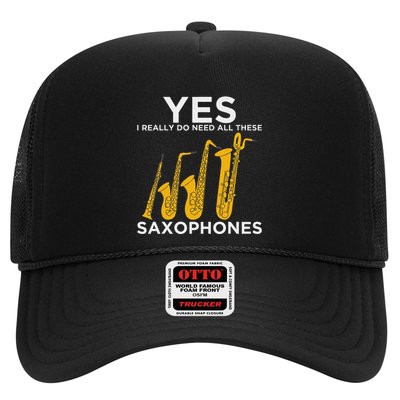 Yes I Really Do Need All These Saxophones Trucker Hat