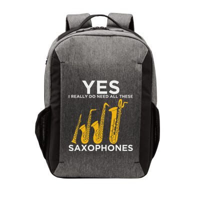 Yes I Really Do Need All These Saxophones Vector Backpack