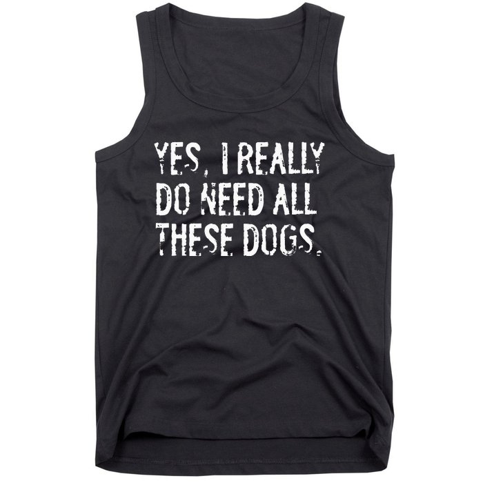 Yes I Really Do Need All These Motorcycles Funny Garage Tank Top