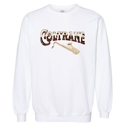 Yes I Speak Coltrane Jazz Music Lover Garment-Dyed Sweatshirt