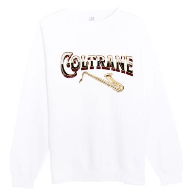 Yes I Speak Coltrane Jazz Music Lover Premium Crewneck Sweatshirt