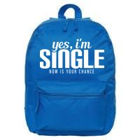 Yes IM Single Now Is Your Chance Ready Funny Design Great Gift 16 in Basic Backpack