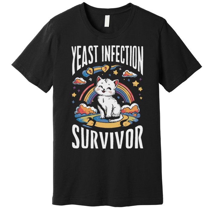 Yeast Infection Survivor Premium T-Shirt