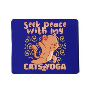 Yoga Instructor Seek Peace With My Cats And Yoga Meditation Gift Mousepad