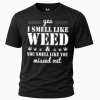 Yes I Smell Like Weed Cooling Performance Crew T-Shirt