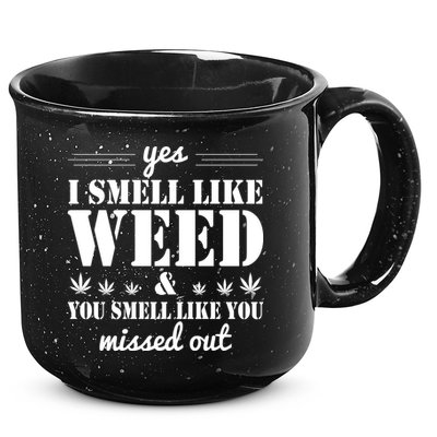 Yes I Smell Like Weed 15oz Campfire Ceramic Mug