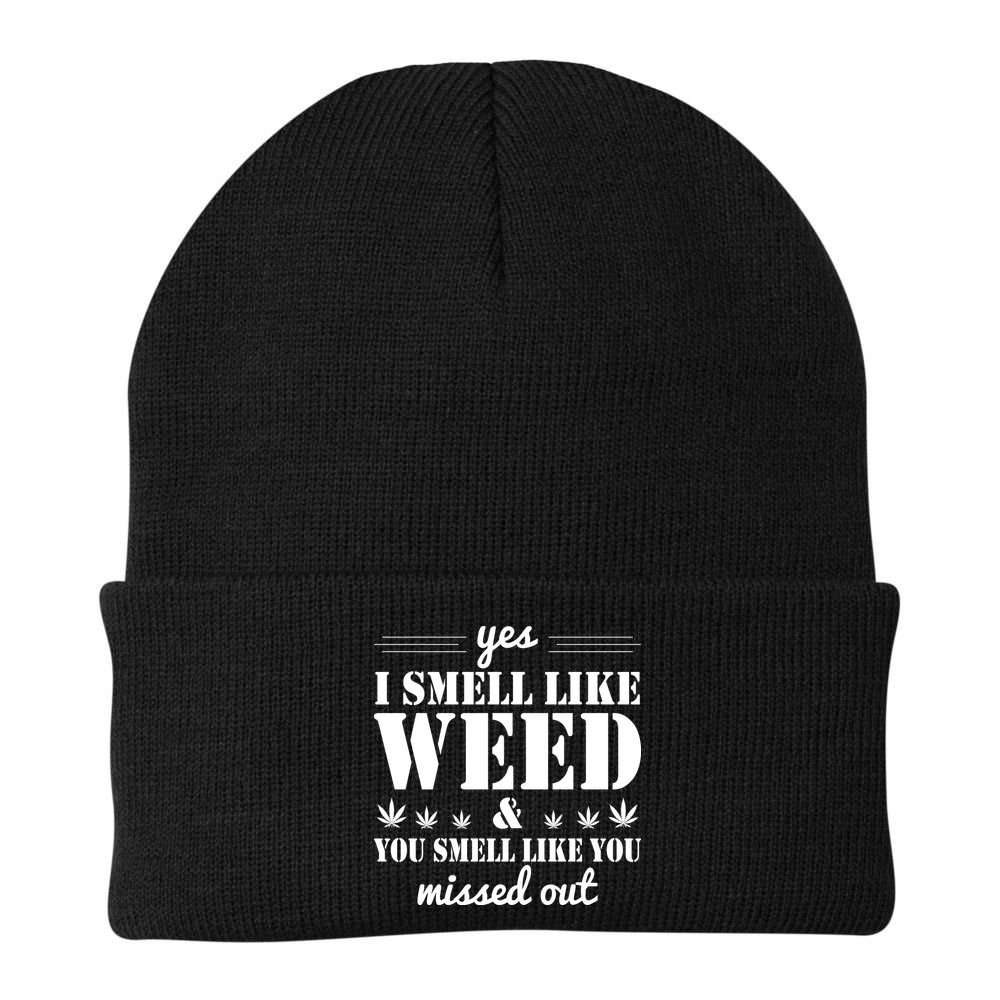 Yes I Smell Like Weed Beanie