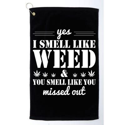 Yes I Smell Like Weed Golf Towel