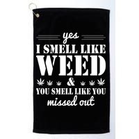Yes I Smell Like Weed Golf Towel