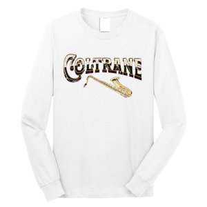 Yes I Speak Coltrane Jazz Music Lover Long Sleeve Shirt