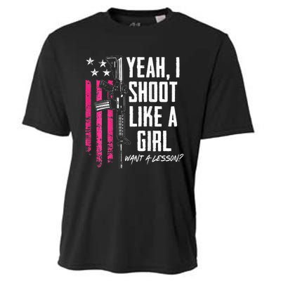 Yeah I Shoot Like A Girl Want A Lesson Usa Ladies Gun Cooling Performance Crew T-Shirt