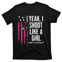 Yeah I Shoot Like A Girl Want A Lesson Usa Ladies Gun T-Shirt