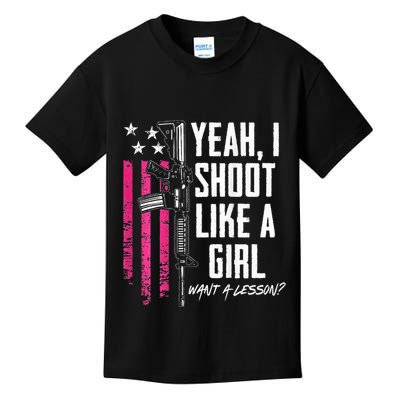 Yeah I Shoot Like A Girl Want A Lesson Usa Ladies Gun Kids T-Shirt