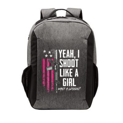 Yeah I Shoot Like A Girl Want A Lesson Usa Ladies Gun Vector Backpack
