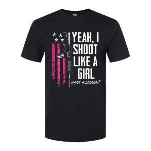 Yeah I Shoot Like A Girl Want A Lesson Usa Ladies Gun Softstyle® CVC T-Shirt