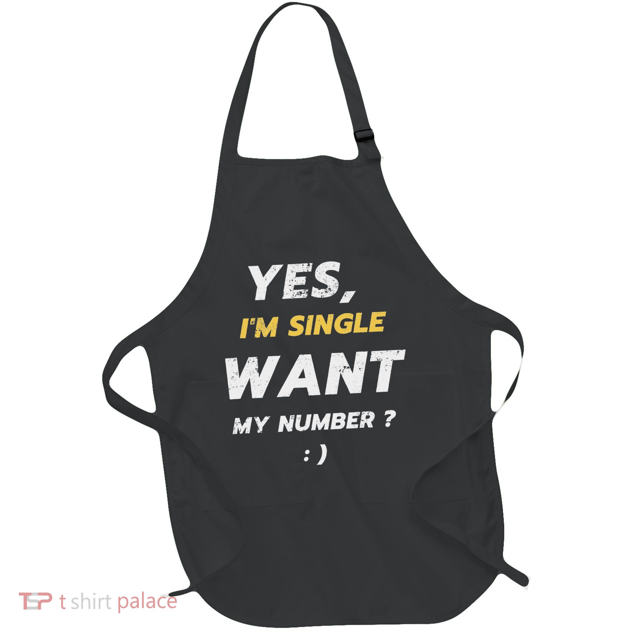 Yes, I'm Single Want My Number Full-Length Apron With Pockets