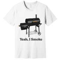 Yeah I Smoke Funny For Women Premium T-Shirt