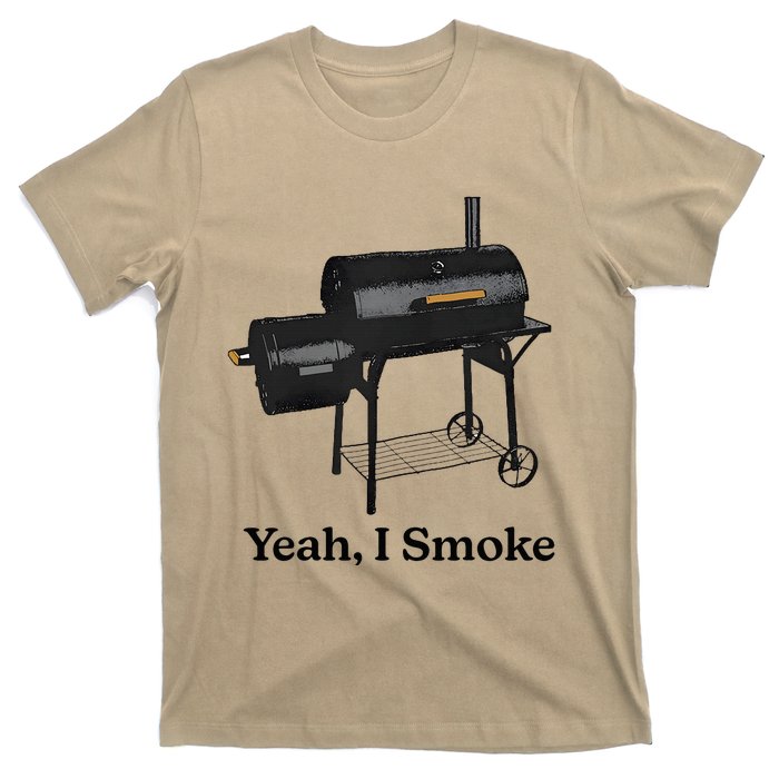 Yeah I Smoke Funny T-Shirt