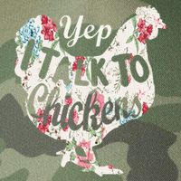 Yep I Talk To Chickens Funny Lover Farming Legacy Tie Dye Trucker Hat