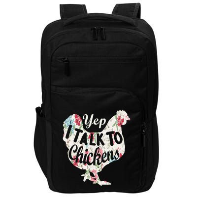 Yep I Talk To Chickens Funny Lover Farming Impact Tech Backpack