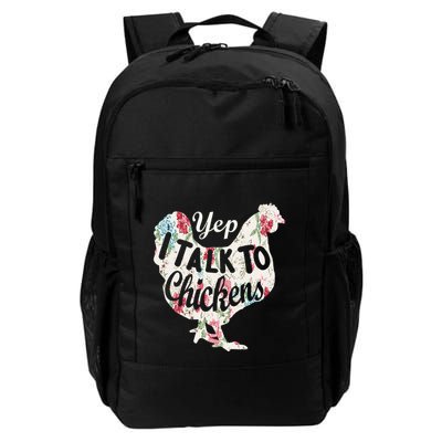 Yep I Talk To Chickens Funny Lover Farming Backpack