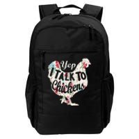 Yep I Talk To Chickens Funny Lover Farming Daily Commute Backpack