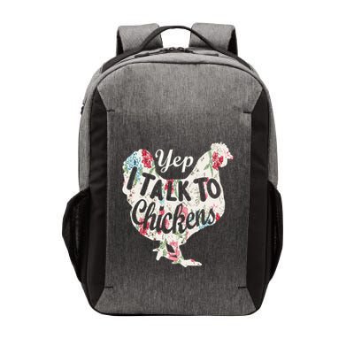 Yep I Talk To Chickens Funny Lover Farming Vector Backpack