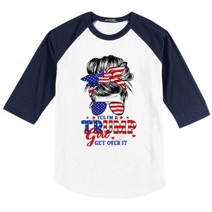 Yes Im Trump Girl Get Over It Support Trump Girl Messy Hair Baseball Sleeve Shirt