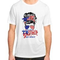 Yes Im Trump Girl Get Over It Support Trump Girl Messy Hair Adult ChromaSoft Performance T-Shirt