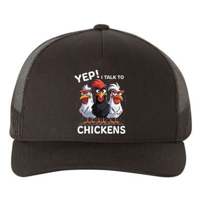 Yep I Talk To Chickens Funny Cute Yupoong Adult 5-Panel Trucker Hat