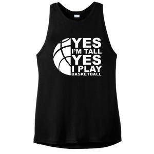 Yes Im Tall Yes I Play Basketball Ladies PosiCharge Tri-Blend Wicking Tank